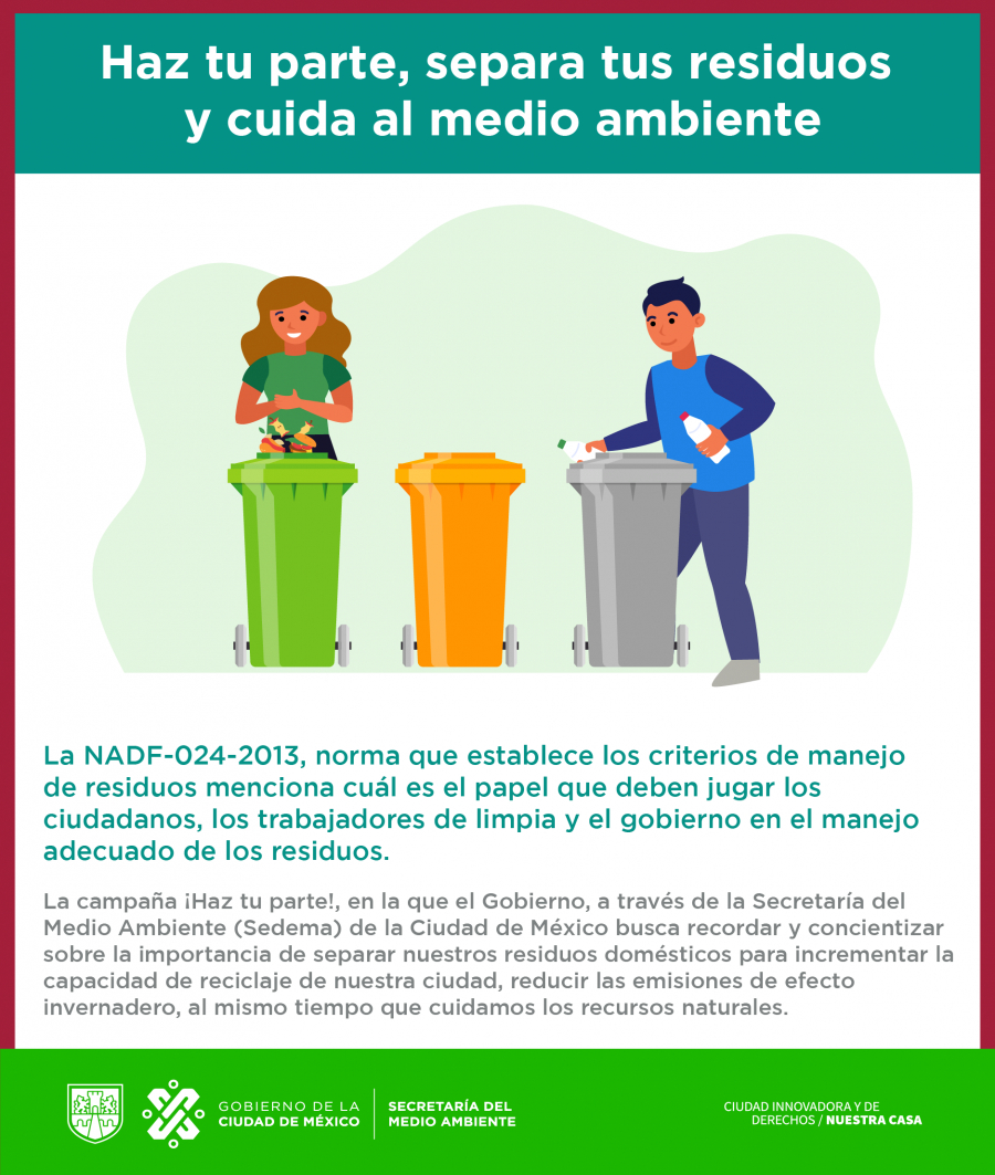 Haz tu parte, separa tus residuos y cuida al medio ambiente