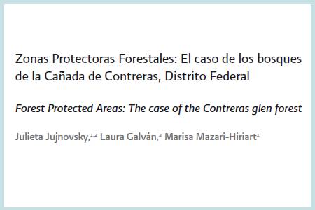 Zonas Protectoras Forestales: El caso la cañada de Contreras