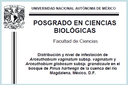 Distribución y nivel de infestación de Arceuthobium